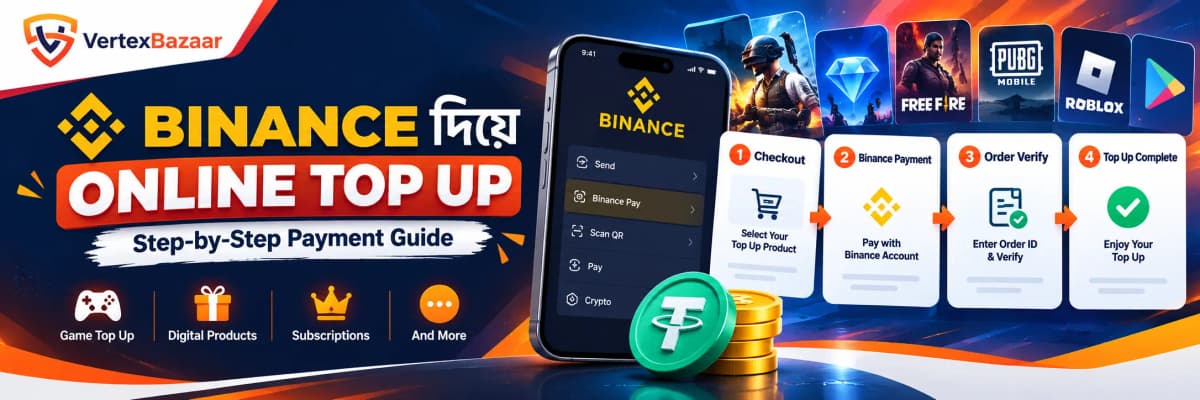 Binance Account দিয়ে যেকোনো Top Up কীভাবে করবেন? সহজ বাংলা গাইড
