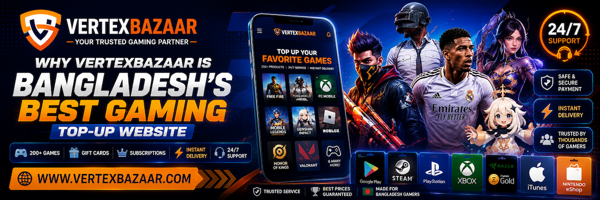 Why VertexBazaar is the Best Gaming Top-Up Website in Bangladesh
