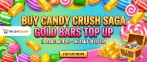 Buy Candy Crush Saga Gold Bars top up in Bangladesh with instant delivery